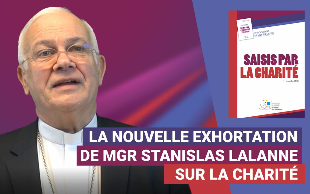 « Saisis par la charité »