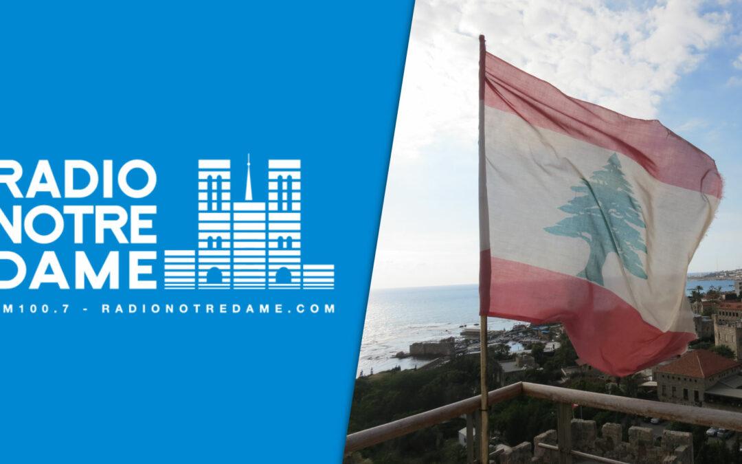 Décryptage de la situation au Liban avec Radio Notre Dame