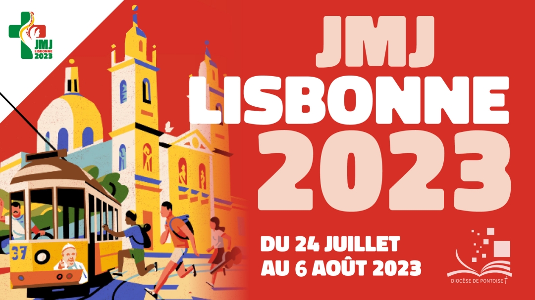 JMJ 2023 : Go to Lisbonne !
