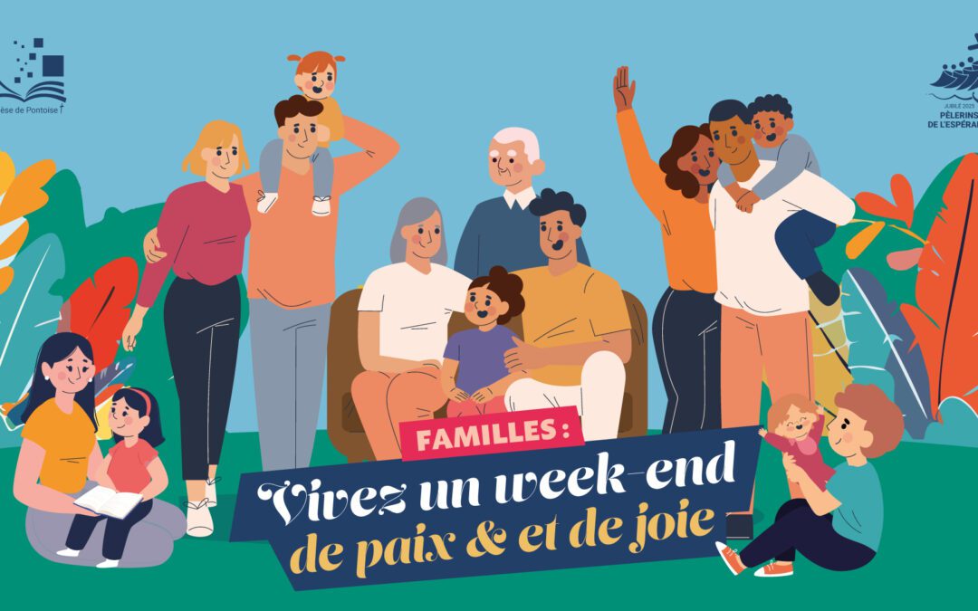 Un week-end de paix et de joie pour toutes les familles !