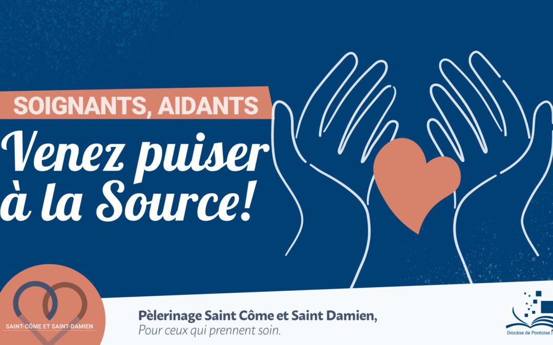 Le pèlerinage à Luzarches : pour celles et ceux qui prennent soin