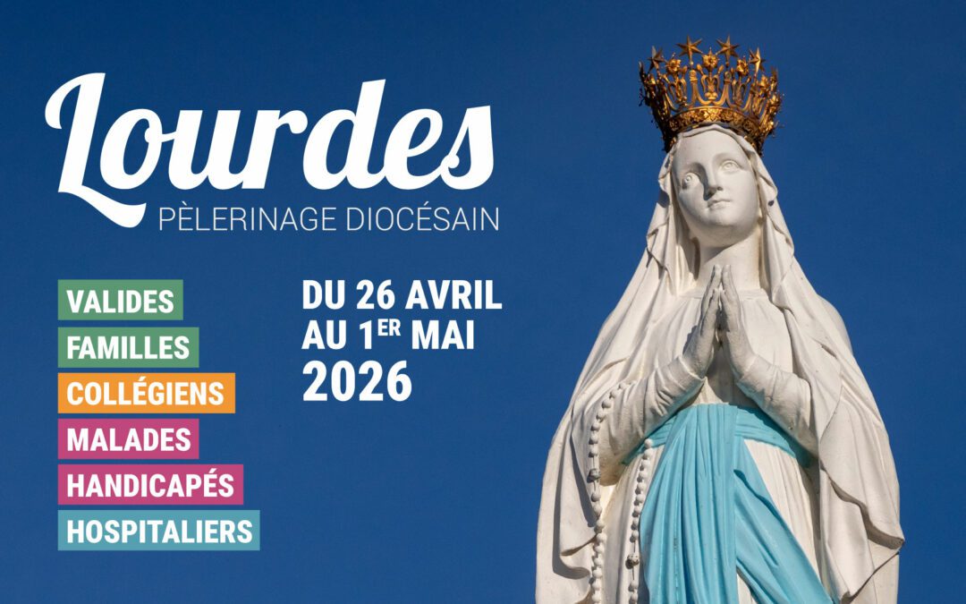 Pèlerinage à Lourdes 2026