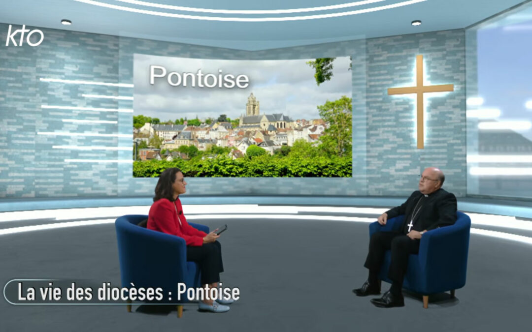 La vie du diocèse de Pontoise sur KTO